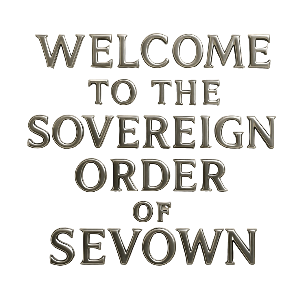 Welcome to the Sovereign Order of Sevown